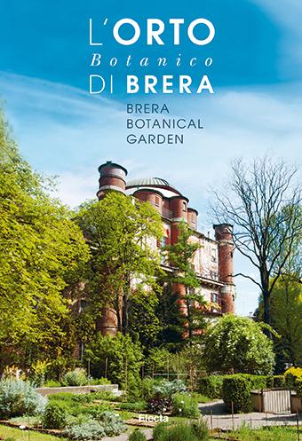 La copertina del libro dedicato all'Orto Botanico di Brera, pubblicato da Electa
